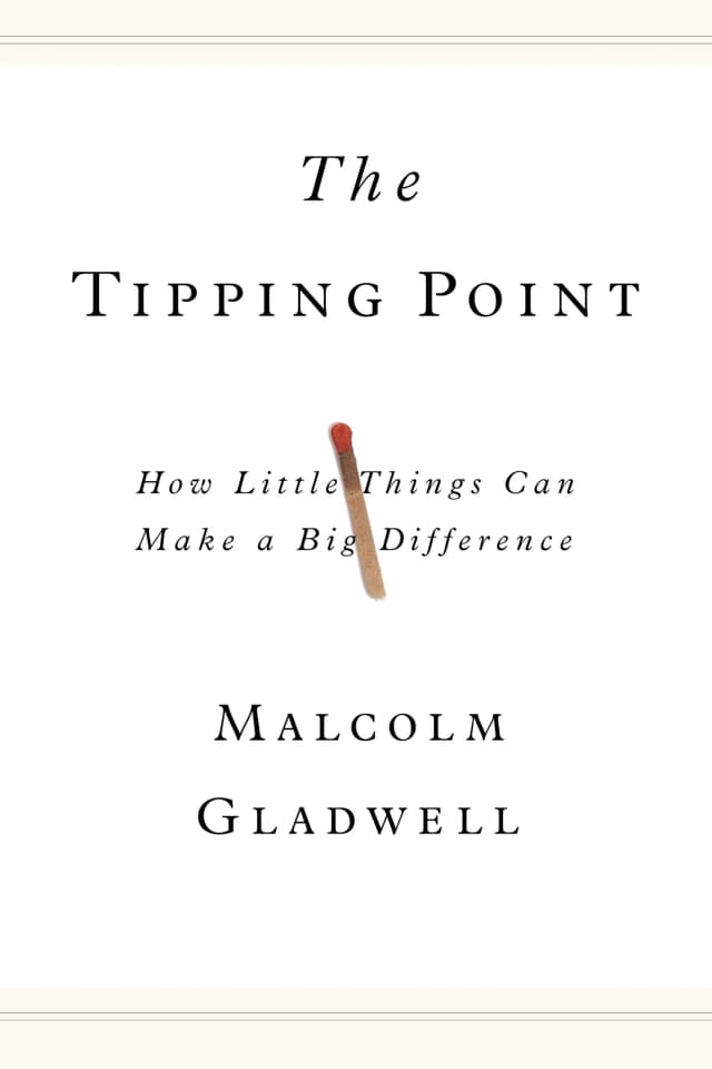 The Tipping Point by Malcolm Gladwell