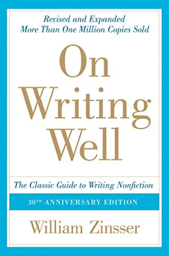 On Writing Well by William Zinsser