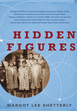 Hidden Figures by Margot Lee Shetterly