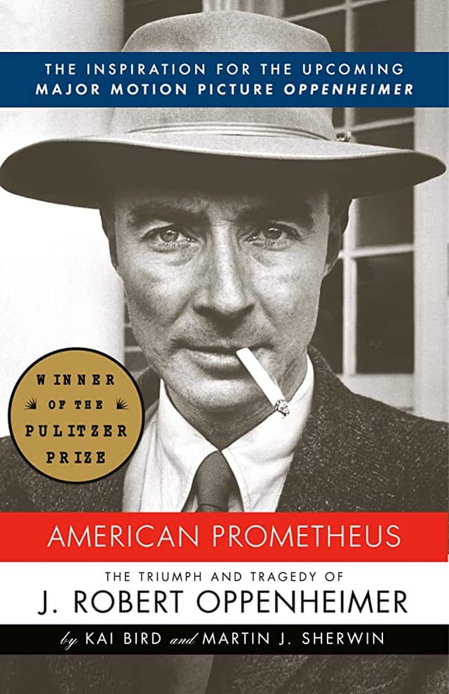 Notes: American Prometheus by Kai Bird & Martin J. Sherwin